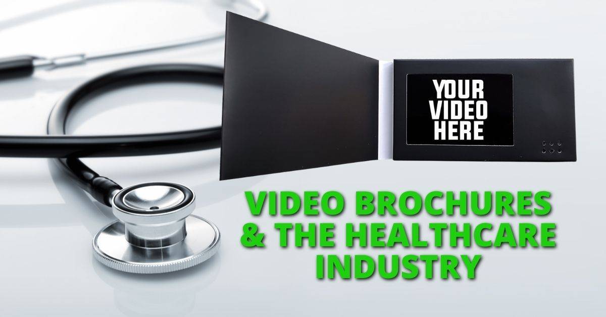 Video Brochures in the Healthcare Industry